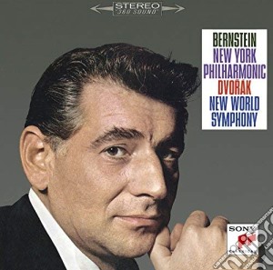 Antonin Dvorak - Symphony 9 From The New World cd musicale di Leonard Dvorak / Bernstein