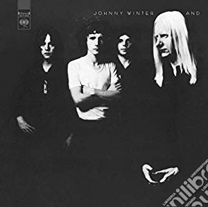 Johnny Winter - And cd musicale di Johnny Winter