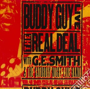 Buddy Guy - Live The Real Deal cd musicale di Buddy Guy