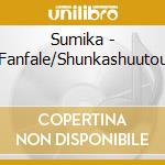Sumika - Fanfale/Shunkashuutou cd musicale di Sumika