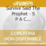 Survive Said The Prophet - S P A C E [ S ] cd
