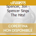 Spencer, Jon - Spencer Sings The Hits! cd