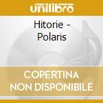 Hitorie - Polaris cd