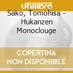Sako, Tomohisa - Hukanzen Monoclouge cd