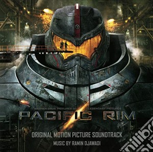 Pacific Rim / O.S.T. cd musicale di (Original Soundtrack)