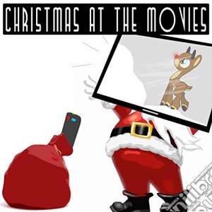 Christmas At The Movies / Various cd musicale