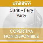 Claris - Fairy Party cd