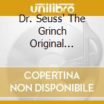 Dr. Seuss' The Grinch Original Motion Picture Soundtrack cd