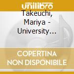 Takeuchi, Mariya - University Street cd