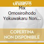 Mix Omosiroihodo Yokuwakaru Non Stop Sacra Music- cd