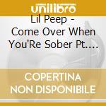 Lil Peep - Come Over When You'Re Sober Pt. 2