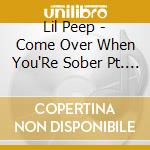 Lil Peep - Come Over When You'Re Sober Pt. 2 cd