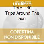 Toto - 40 Trips Around The Sun cd