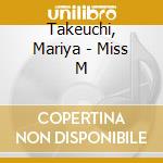 Takeuchi, Mariya - Miss M cd