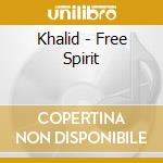 Khalid - Free Spirit cd
