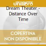 Dream Theater - Distance Over Time cd musicale di Dream Theater
