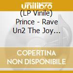 (LP Vinile) Prince - Rave Un2 The Joy Fantastic (Ltd Ed) (Purple Vinyl) (2 Lp) lp vinile di Prince