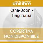 Kana-Boon - Haguruma cd