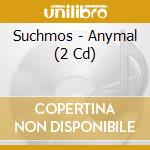 Suchmos - Anymal (2 Cd) cd