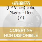 (LP Vinile) John Mayer - Den (7') vinile
