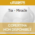 Tia - Miracle cd
