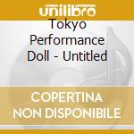 Tokyo Performance Doll - Untitled cd