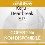 Keiju - Heartbreak E.P. cd