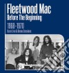 Fleetwood Mac - Before The Beginning 1968-1970 Live & Demo Sessions (3 Cd) cd