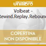 Volbeat - Rewind.Replay.Rebound cd