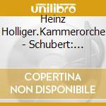 Heinz Holliger.Kammerorche - Schubert: Symphony No. 8 'The Great' cd