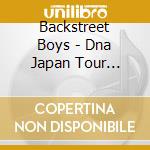 Backstreet Boys - Dna Japan Tour Edition (2 Cd) cd