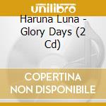 Haruna Luna - Glory Days (2 Cd) cd