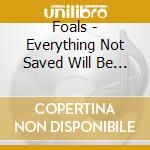 Foals - Everything Not Saved Will Be Lost Part 2 cd