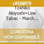 Toshiko Akiyoshi=Lew Tabac - March Of The Tadpoles cd