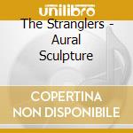 The Stranglers - Aural Sculpture cd
