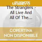 The Stranglers - All Live And All Of The Night cd