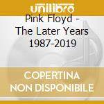 Pink Floyd - The Later Years 1987-2019 cd