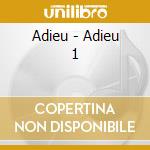 Adieu - Adieu 1 cd