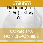 Nichkhun(From 2Pm) - Story Of... cd