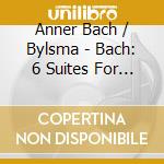 Anner Bach / Bylsma - Bach: 6 Suites For Violoncello Solo (2 Cd) cd