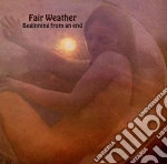 Fair Weather - Beginning From An End cd