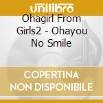 Ohagirl From Girls2 - Ohayou No Smile cd