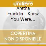 Aretha Franklin - Knew You Were Waiting: The Best Of Aretha Franklin 1980-1998 cd