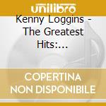 Kenny Loggins - The Greatest Hits: Yesterday. Tonday. Tomorrow cd