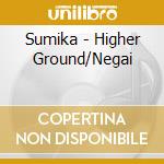 Sumika - Higher Ground/Negai cd
