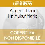 Aimer - Haru Ha Yuku/Marie cd