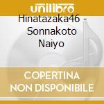 Hinatazaka46 - Sonnakoto Naiyo cd