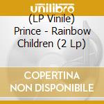 (LP Vinile) Prince - Rainbow Children (2 Lp) vinile