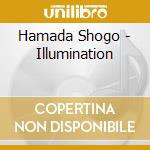 Hamada Shogo - Illumination cd