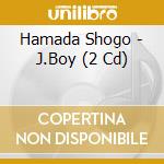 Hamada Shogo - J.Boy (2 Cd) cd
